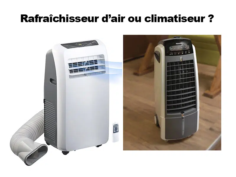 Rafraîchisseur d’air ou climatiseur : faites votre choix !